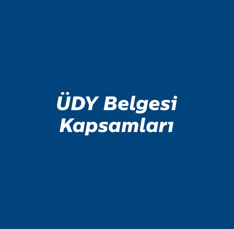 ÜDY Belgesi Kapsamlar