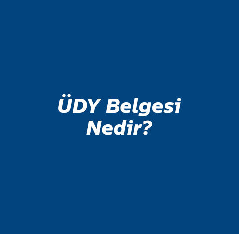 ÜDY Belgesi Nedir